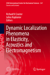 Dynamic Localization Phenomena in Elasticity, Acoustics and Electromagnetism - 