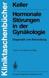 Hormonale St Rungen in Der GYN Kologie - Keller, P J