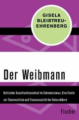 Der Weibmann -  Gisela Bleibtreu-Ehrenberg