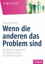 Wenn die anderen das Problem sind - Susanne Klein