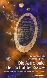 Die  Astrologie der Schüssler-Salze -  Sabine Tomicich,  Johannes Lipautz
