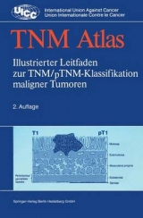 TNM-Atlas - Spiessl, Bernd; Beahrs, O. H.; Hermanek, Paul; Hutter, R. V.; Scheibe, Otto; Sobin, Leslie H.; Wagner, Gustav