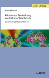 Kriterien zur Beobachtung von Instrumentalunterricht - Romald Fischer