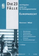 23 Fälle Europarecht - Hemmer, Karl-Edmund; Wüst, Achim
