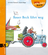 Bauer Beck fährt weg - Tielmann, Christian