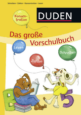 Duden: Das große Vorschulbuch - Ulrike Holzwarth-Raether, Ute Müller-Wolfangel