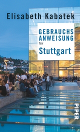 Gebrauchsanweisung für Stuttgart - Elisabeth Kabatek