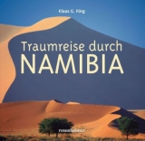 Traumreise durch Namibia - Förg, Klaus G