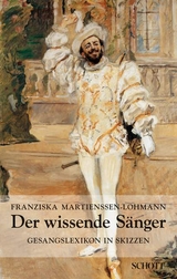 Der wissende Sänger - Martienssen-Lohmann, Franziska