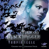 BLACK DAGGER. Vampirseele - J. R. Ward