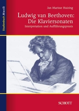 Ludwig van Beethoven: Die Klaviersonaten - Jan Marisse Huizing