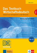 Das Testbuch Wirtschaftsdeutsch - Riegler-Poyet, Margarete; Straub, Bernard; Thiele, Paul