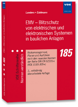 EMV - Blitzschutz von elektrischen und elektronischen Systemen in baulichen Anlagen - Landers, Ernst Ulrich; Zahlmann, Peter