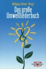 Das große Umweltliederbuch - Ahrens, Wolfgang