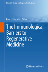 The Immunological Barriers to Regenerative Medicine - 