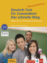 Deutsch-Test für Zuwanderer - Der schnelle Weg - Dengler, Stefanie; Rodi, Margret