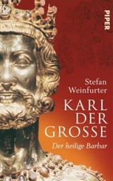 Karl der Große - Stefan Weinfurter