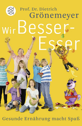 Wir Besser-Esser - Dietrich Grönemeyer