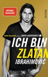 Ich bin Zlatan - Zlatan Ibrahimovic