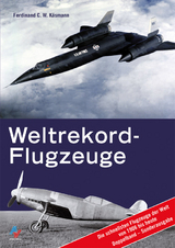 Weltrekordflugzeuge - Ferdinand C. Käsmann