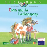 LESEMAUS 107: Conni und ihr Lieblingspony - Liane Schneider
