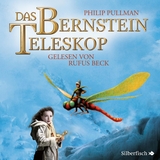 His Dark Materials 3: Das Bernstein-Teleskop - Philip Pullman