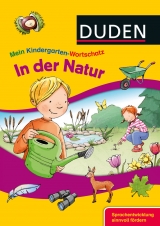 Mein Kindergarten-Wortschatz - In der Natur - Braun, Christina