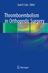 Thromboembolism in Orthopedic Surgery - 