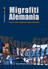 Migrafiti Alemania - César Rosales-Miranda