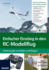 Einstieg in den RC-Modellflug - Thomas Riegler