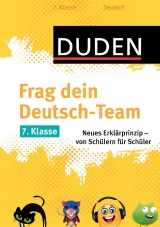 Frag dein Deutsch-Team 7. Klasse - Sabine Dr. Anselm, Miriam Dr. Geldmacher