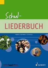 Schul-Liederbuch - Neumann, Friedrich; Sell, Stefan