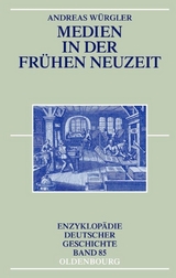 Medien in der Frühen Neuzeit - Andreas Würgler