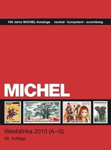 MICHEL-Katalog-Westafrika 2013 Teil 1 A-G - MICHEL-Redaktion