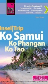 Reise Know-How InselTrip Ko Samui, Ko Phangan, Ko Tao - Tom Vater
