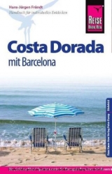 Reise Know-How Costa Dorada mit Barcelona - Hans-Jürgen Fründt