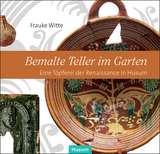 Bemalte Teller im Garten - Frauke Witte