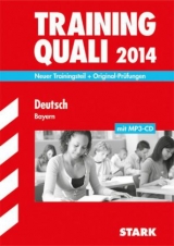 Abschluss-Prüfungsaufgaben Hauptschule/Mittelschule Bayern / Training Quali Deutsch mit MP3-CD 2013 - Kammer, Marion von der