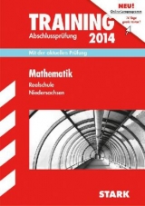Training Abschlussprüfung Realschule Niedersachsen / Mathematik 2014 - Hollen, Ursula; Klärner, Olaf; Matschke, Wolfgang; Möllers, Marc; Steiner, Dietmar; Striedelmeyer, Henner