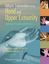 Orthotic Intervention for the Hand and Upper Extremity - Jacobs, MaryLynn A.; Austin, Noelle M.