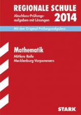 Abschluss-Prüfungsaufgaben Realschule Mecklenburg-Vorpommern / Mittlere Reife Mathematik 2014 - Feiste, Margot; Grüter, Hans; Schwedhelm, Gero
