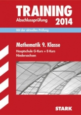 Training Abschlussprüfung Hauptschule Niedersachsen / Mathematik 9. Klasse E+G-Kurs 2014 - Oppermann, Kerstin; Heinrichs, Michael; Modschiedler, Walter; Modschiedler, Walter jr