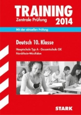 Training Abschlussprüfung Hauptschule Nordrhein-Westfalen / Zentrale Prüfung Deutsch 10. Klasse 2014 - Kammer, Marion von der