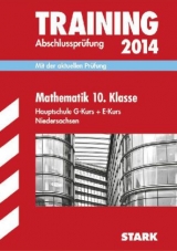 Training Abschlussprüfung Hauptschule Niedersachsen / Mathematik 10. Klasse E+G-Kurs 2014 - Heinrichs, Michael; Oppermann, Kerstin