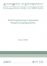 Portfoliooptimierung in dezentralen Energieversorgungssystemen - Andreas Schäfer