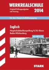 Abschluss-Prüfungsaufgaben Hauptschule Baden-Württemberg / Werkrealschule Englisch 2014 mit MP3-CD - Steiner, Gabriele