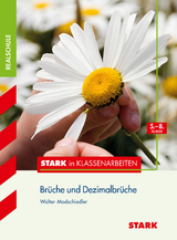 STARK Stark in Mathematik - Realschule - Brüche und Dezimalbrüche 5.-8. Klasse - Walter Modschiedler