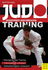 Judo - Modernes Nachwuchstraining - Berndt Barth, Frank Wieneke