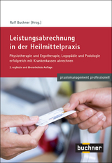 Leistungsabrechnung in der Heilmittelpraxis - 