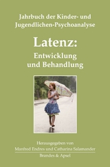 Latenz: Entwicklung und Behandlung - 